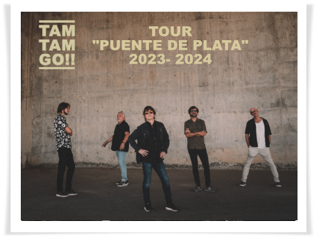 TAM TAM GO! anuncia las fechas de su gira “Puente de Plata”