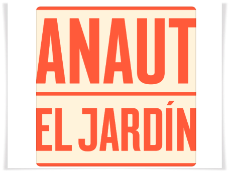 ANAUT presenta “EL JARDÍN”, tercer single adelanto del nuevo álbum que verá la luz ¡muy pronto!
